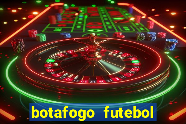 botafogo futebol play hd